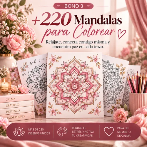 Bono 3: +220 MANDALAS PARA COLOREAR (IMPRIMIBLES)